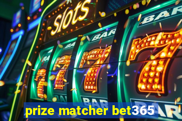 prize matcher bet365